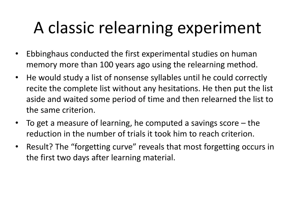 a classic relearning experiment
