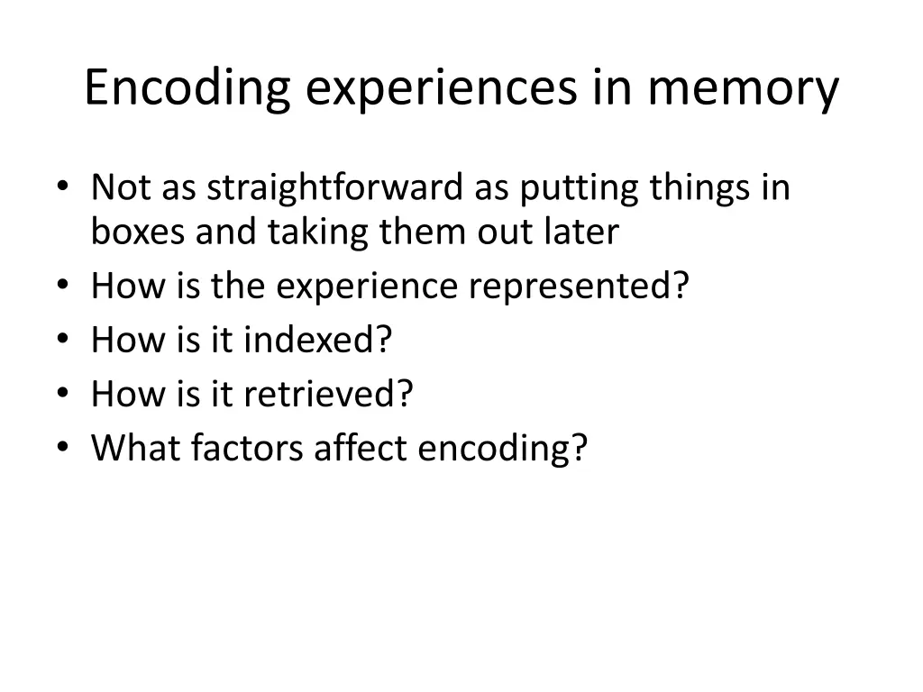 encoding experiences in memory