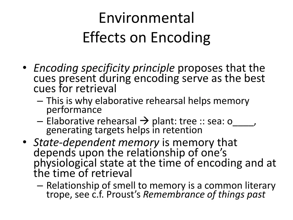 environmental effects on encoding