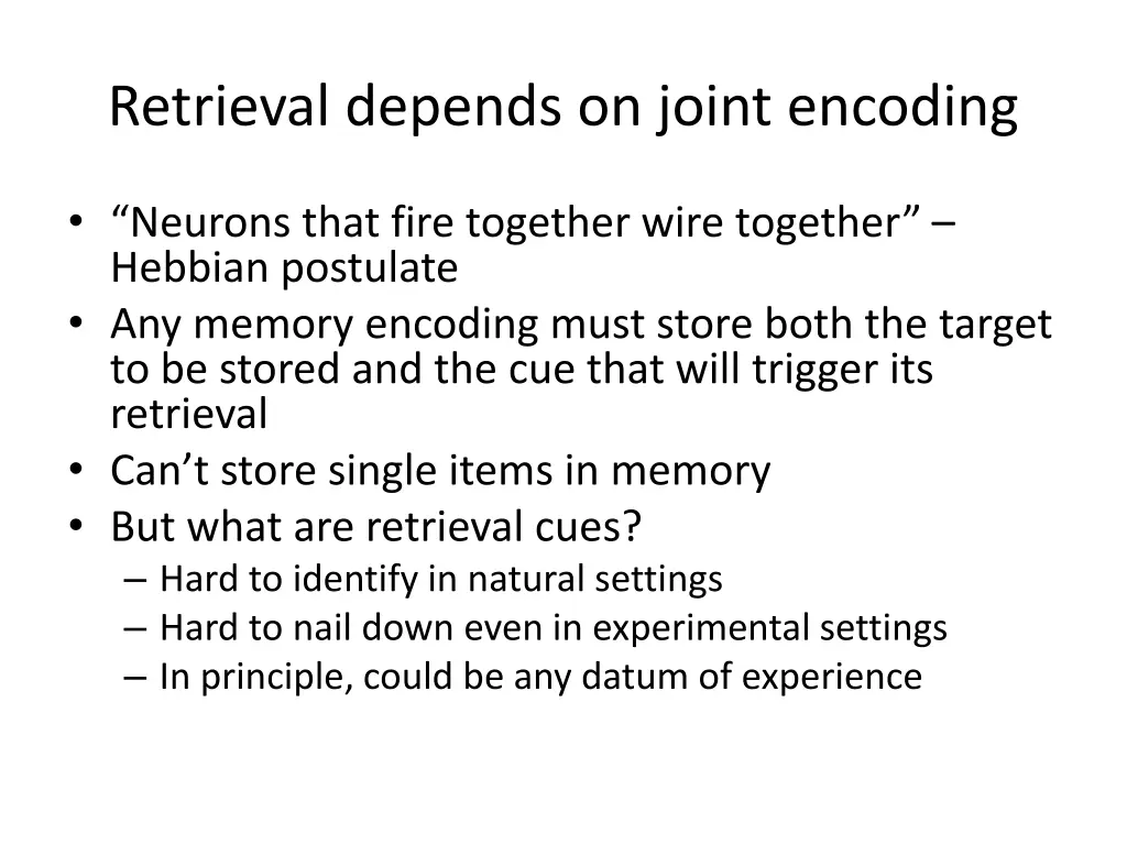 retrieval depends on joint encoding