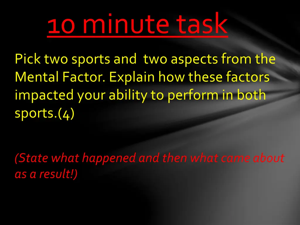 10 minute task