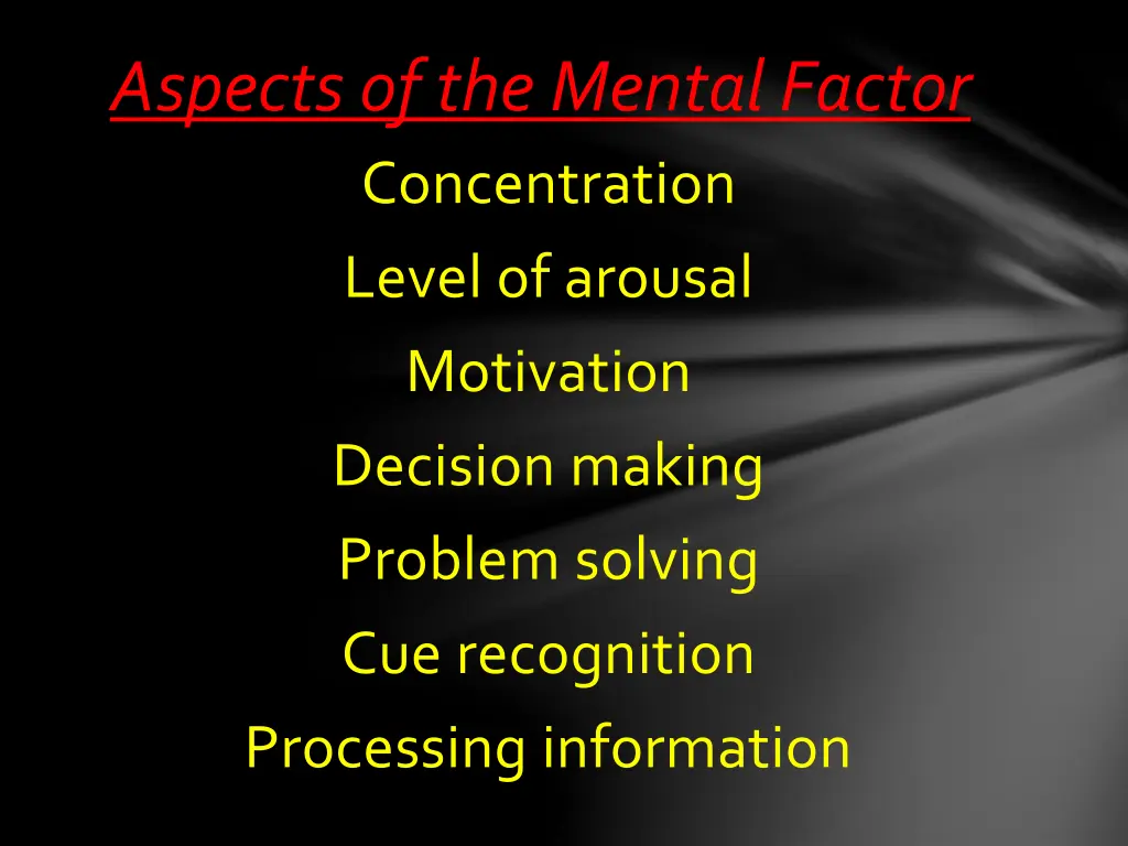 aspects of the mental factor