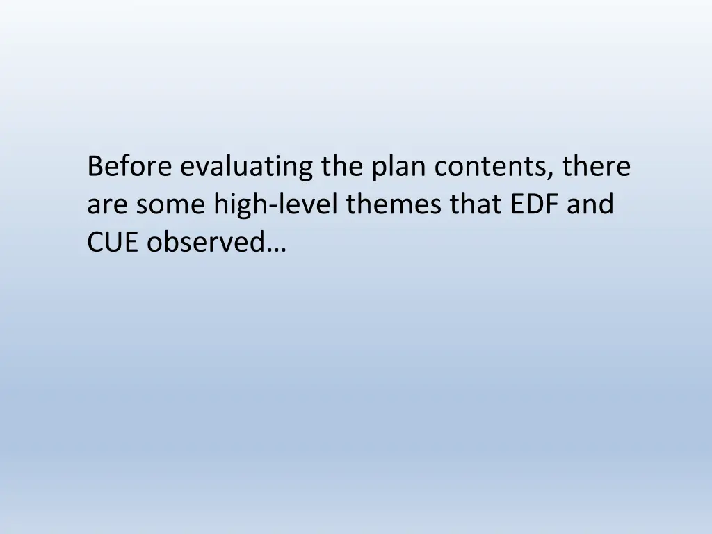 before evaluating the plan contents there