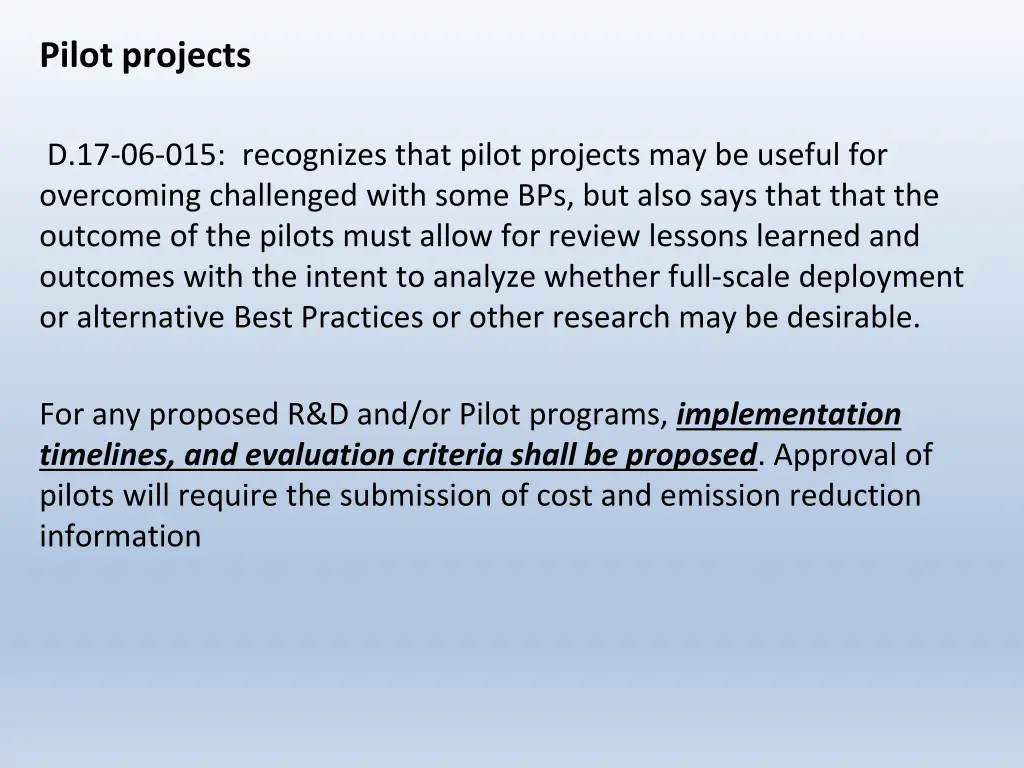 pilot projects