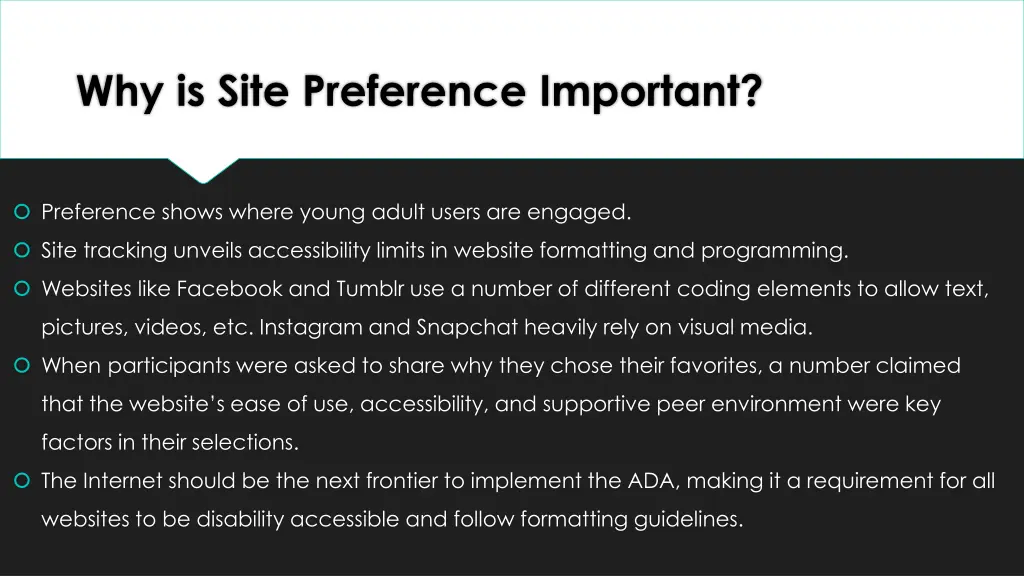 why is site preference important