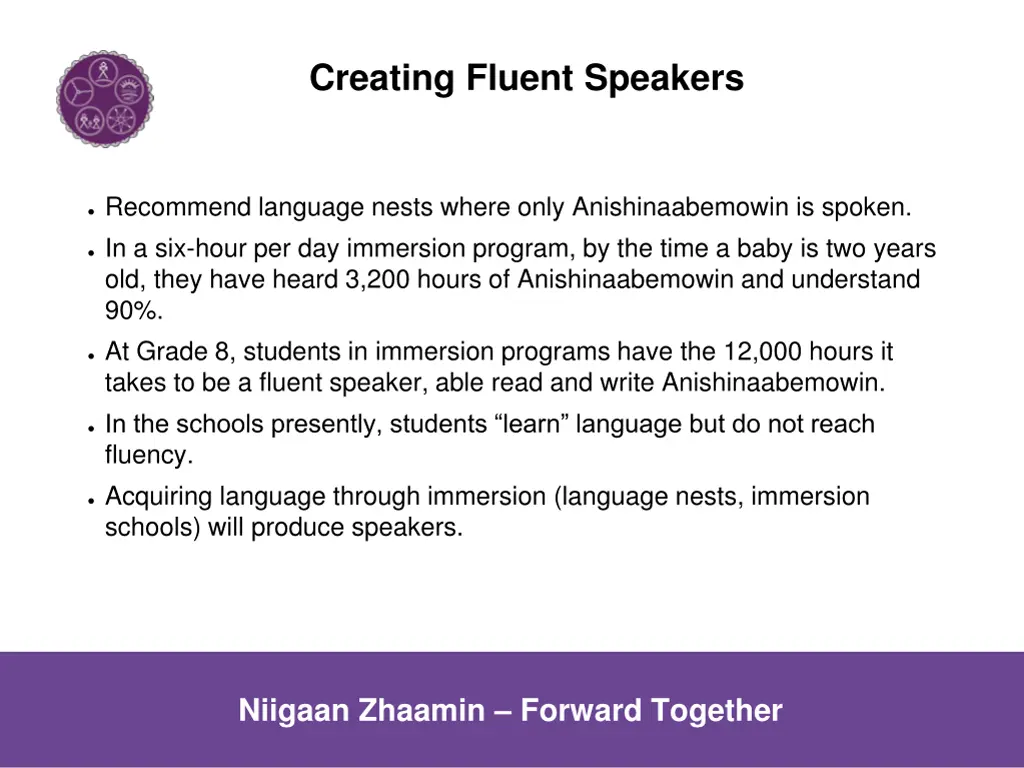 creating fluent speakers