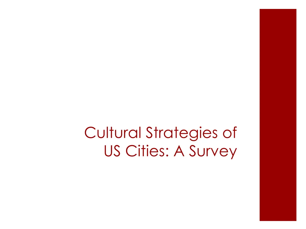 cultural strategies of us cities a survey
