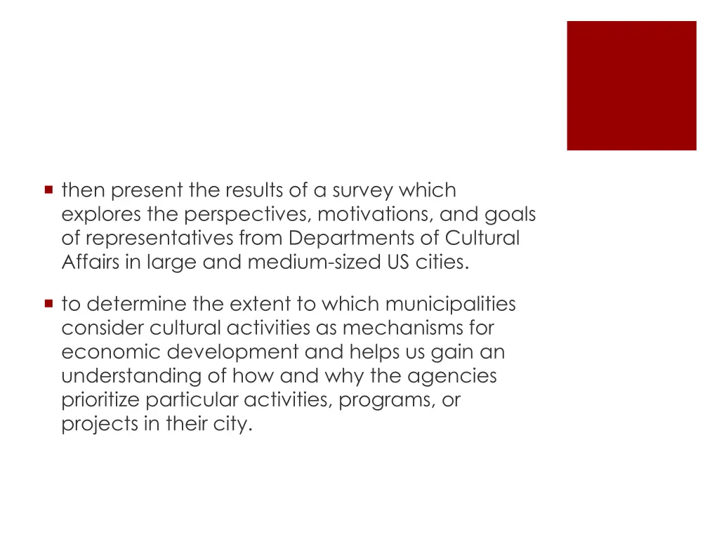then present the results of a survey which