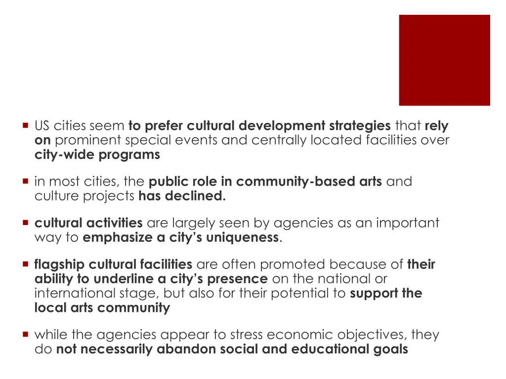 us cities seem to prefer cultural development