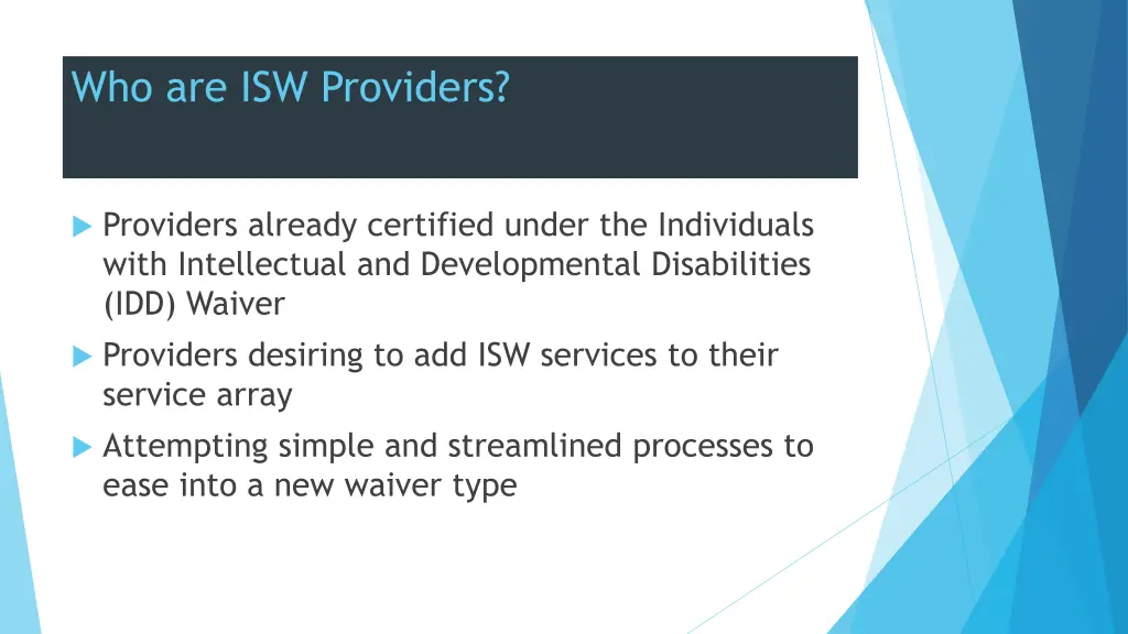 who are isw providers