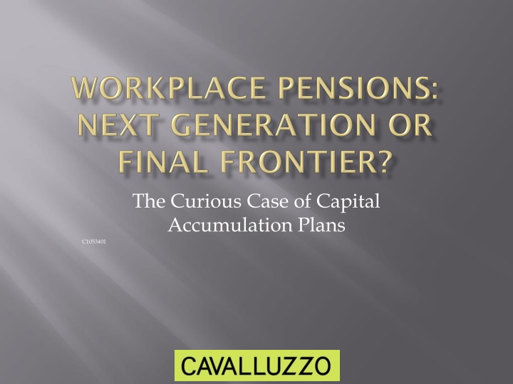 the curious case of capital accumulation plans