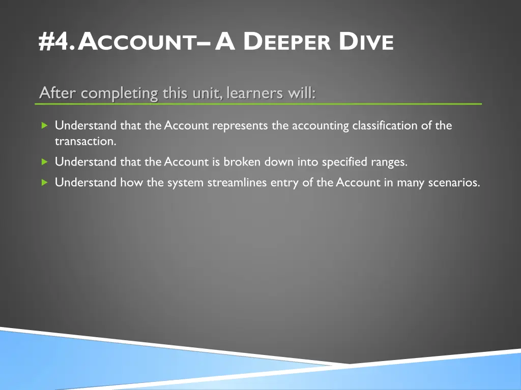 4 a ccount a d eeper d ive
