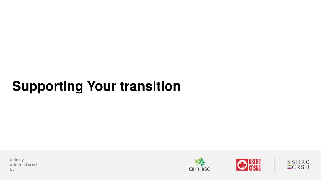 supporting your transition