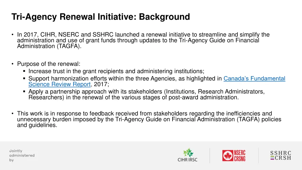 tri agency renewal initiative background