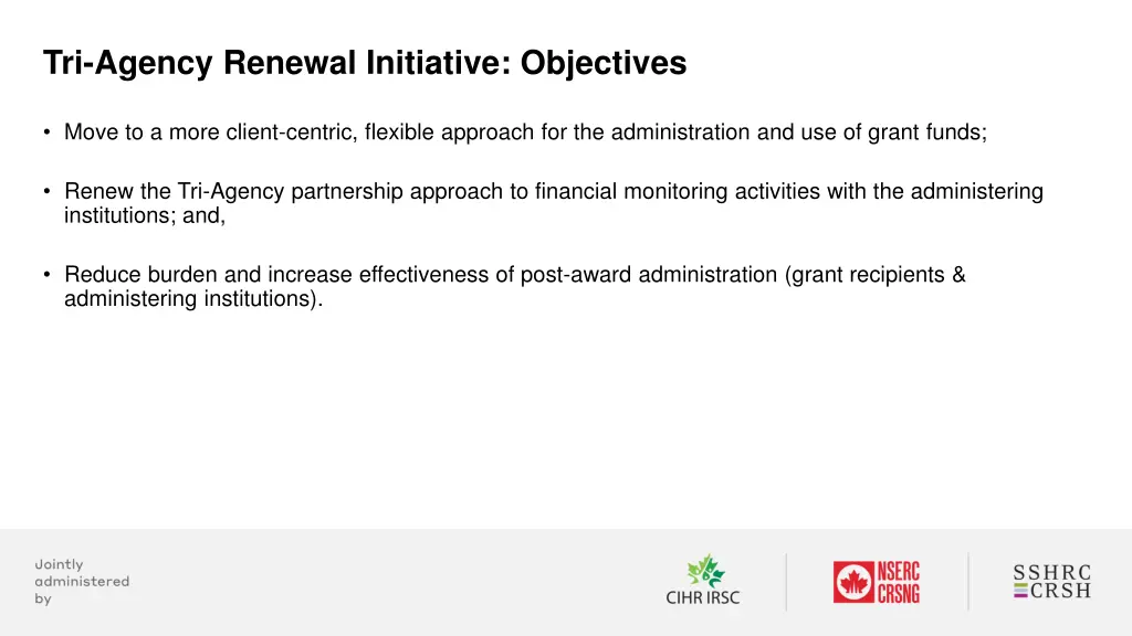 tri agency renewal initiative objectives