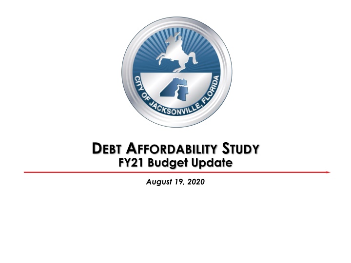 d ebt a ffordability s tudy fy21 budget update