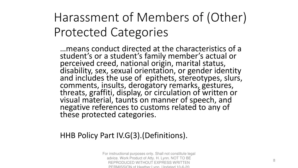harassment of members of other protected