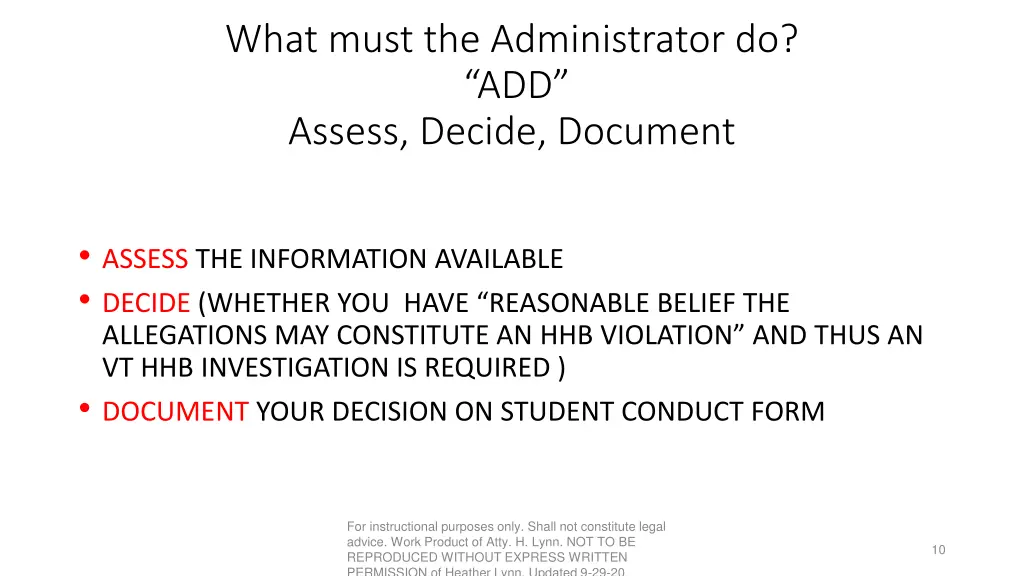 what must the administrator do add assess decide