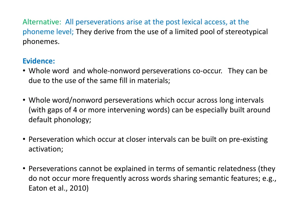 alternative all perseverations arise at the post