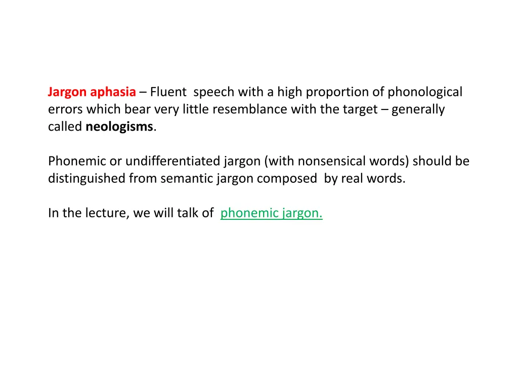 jargon aphasia fluent speech with a high