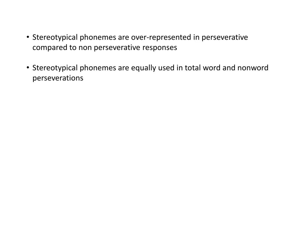 stereotypical phonemes are over represented