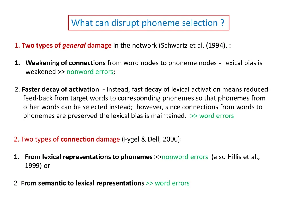 what can disrupt phoneme selection