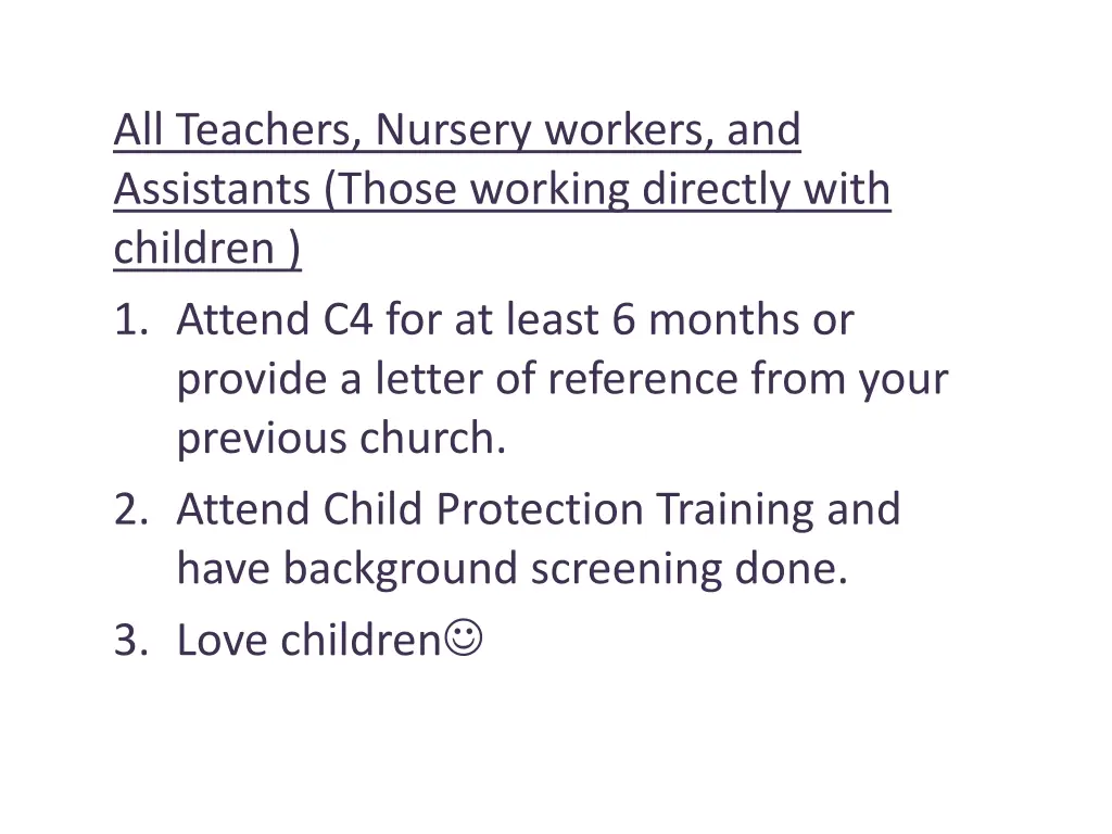 all teachers nursery workers and assistants those
