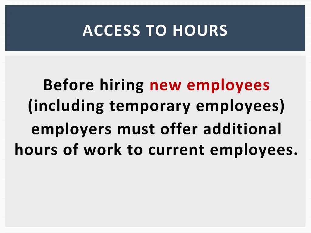 access to hours