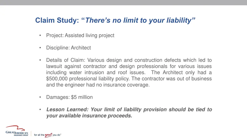 claim study there s no limit to your liability
