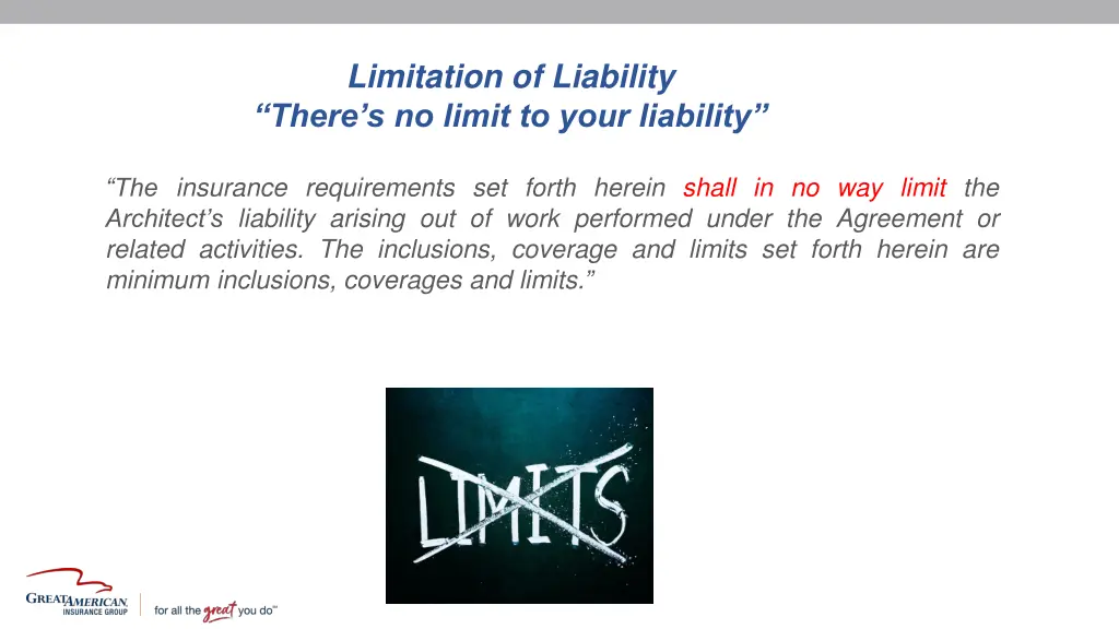 limitation of liability there s no limit to your