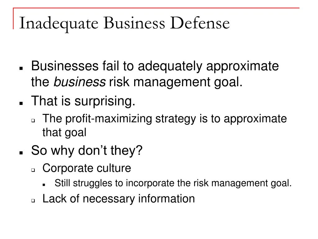 inadequate business defense
