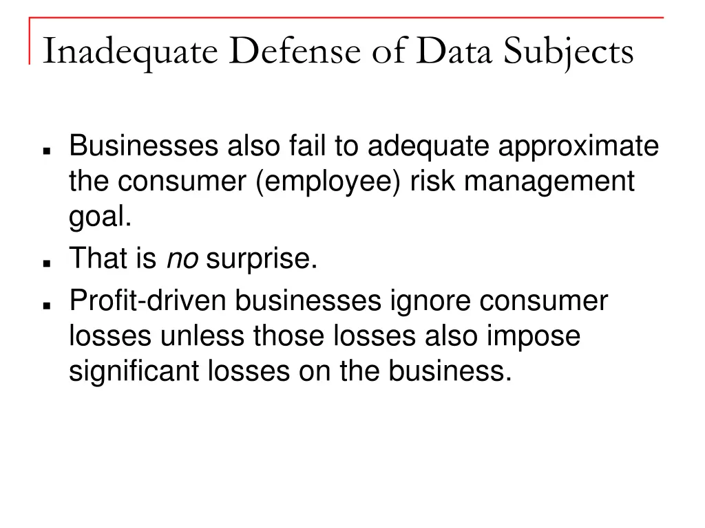 inadequate defense of data subjects