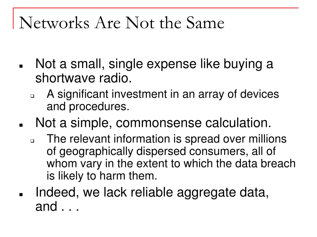 networks are not the same