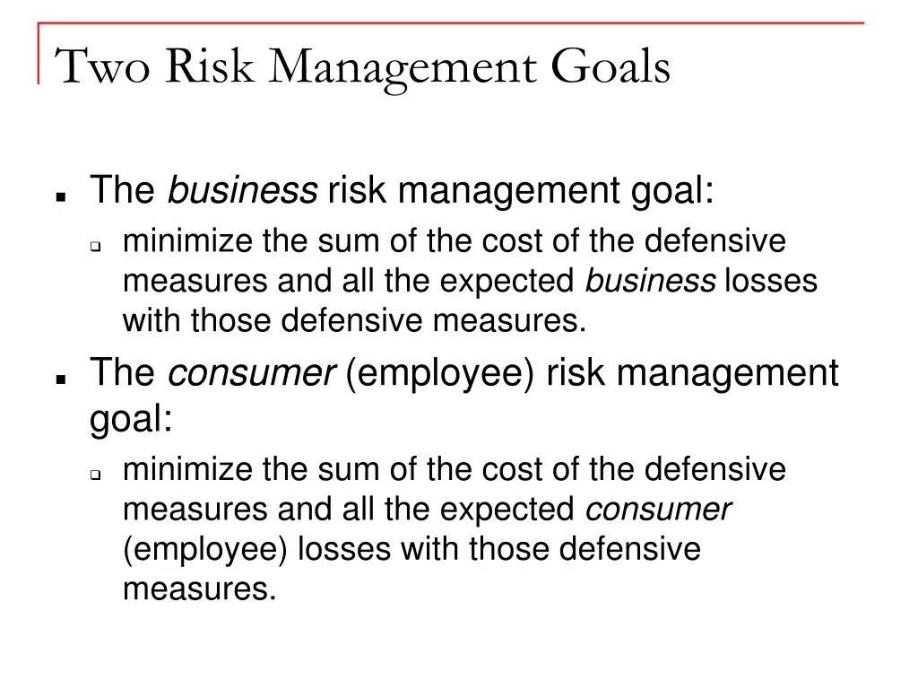 two risk management goals