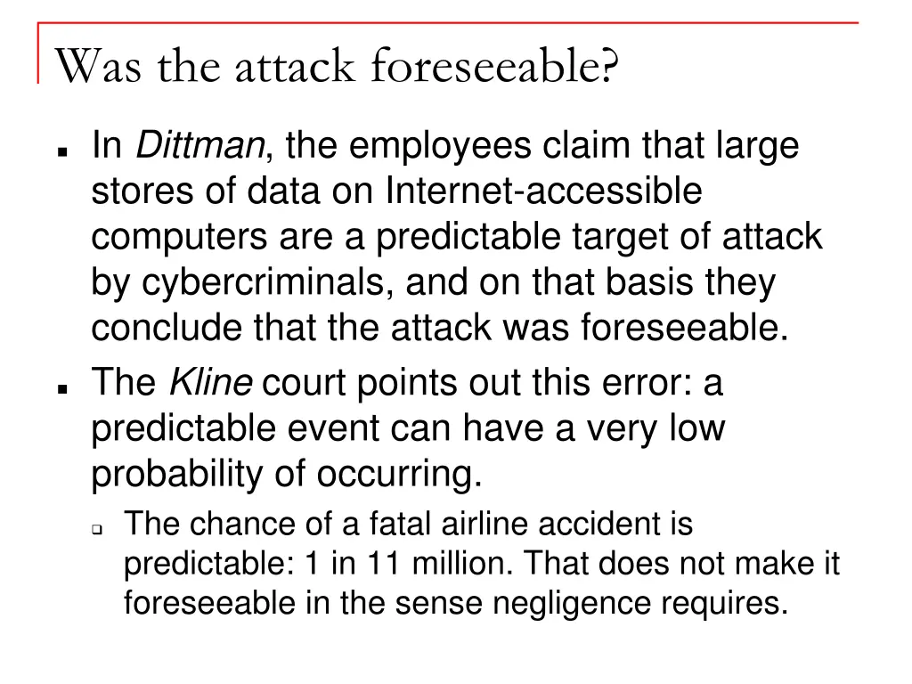 was the attack foreseeable