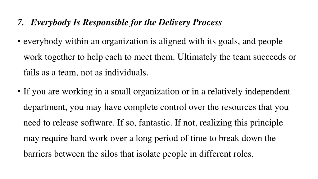 7 everybody is responsible for the delivery