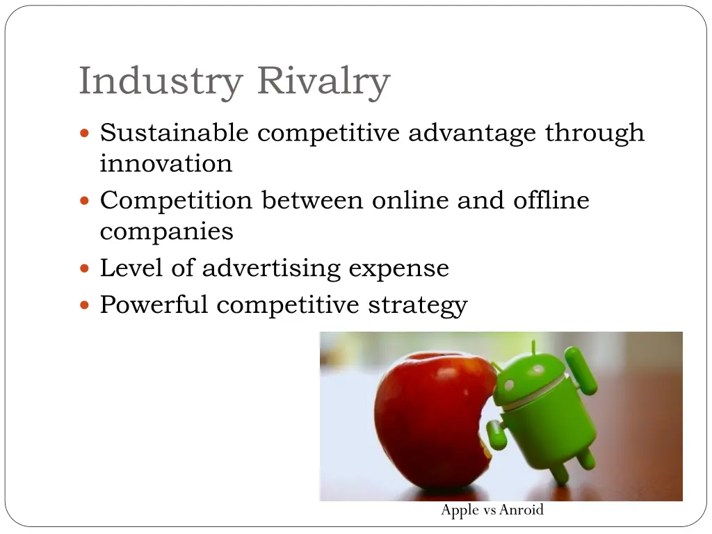 industry rivalry