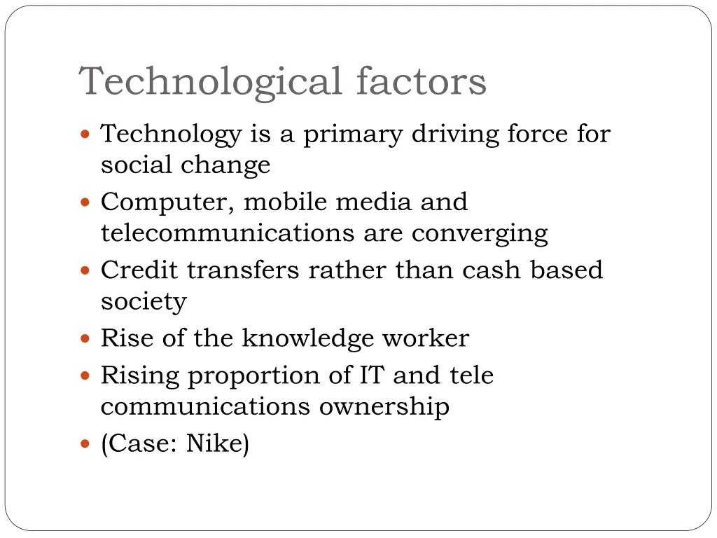 technological factors