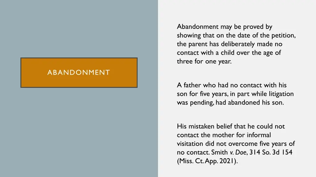 abandonment may be proved by showing that