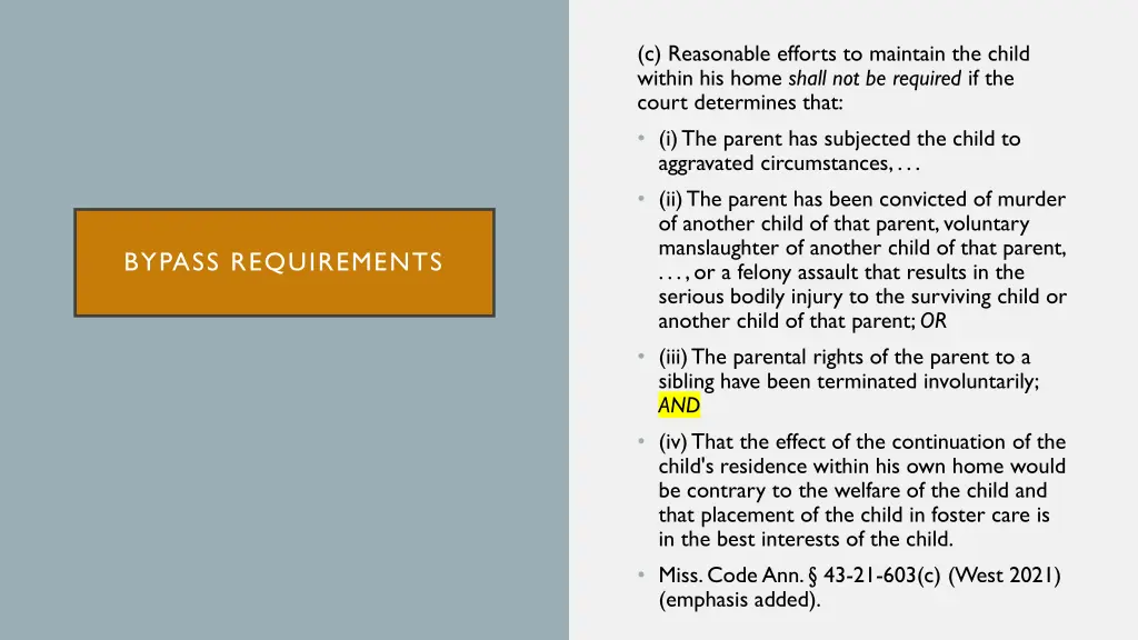c reasonable efforts to maintain the child within