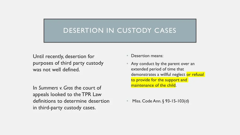 desertion in custody cases