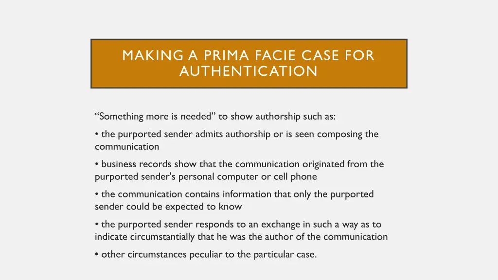 making a prima facie case for authentication