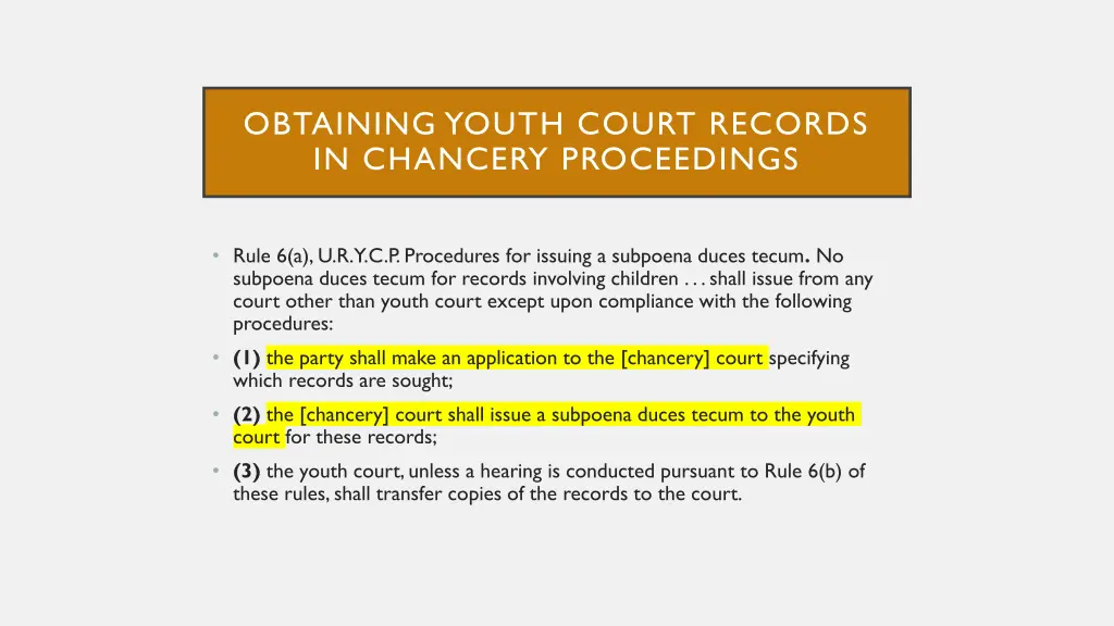 obtaining youth court records in chancery