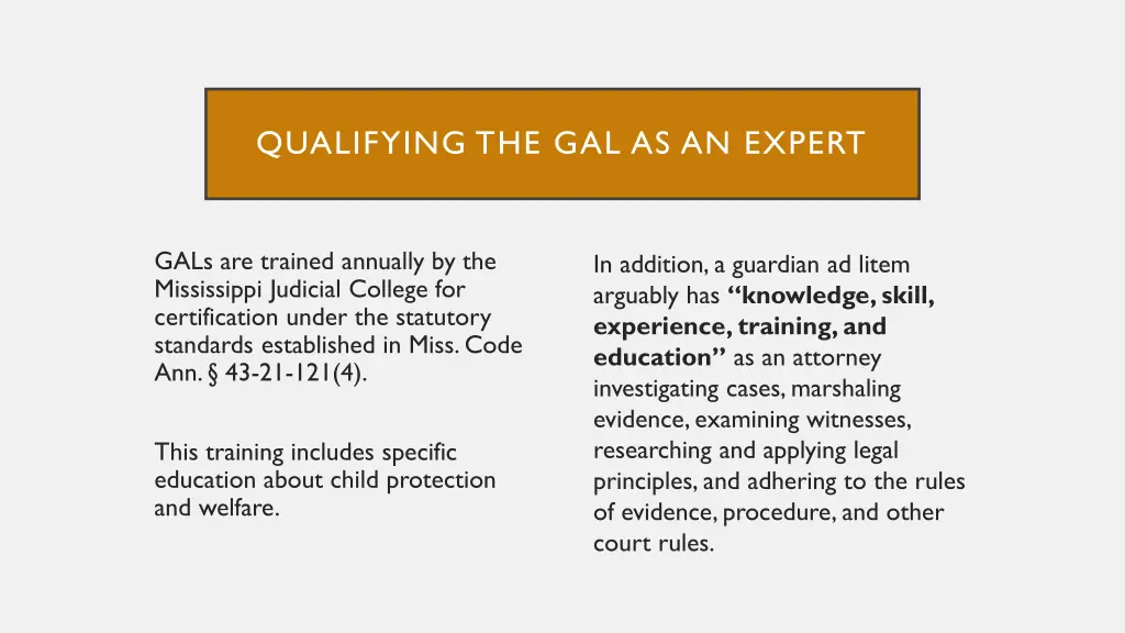 qualifying the gal as an expert