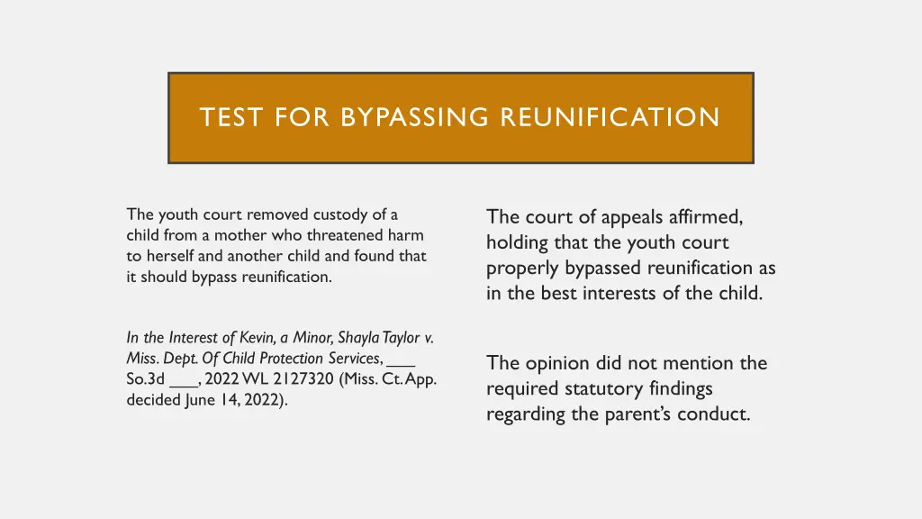 test for bypassing reunification
