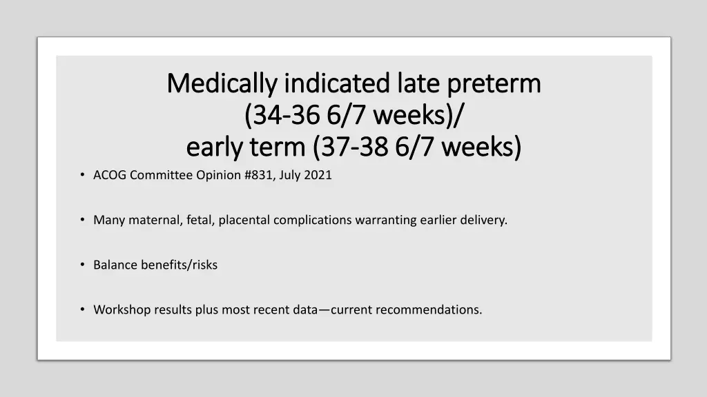 medically indicated late preterm medically 1