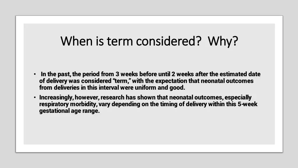 when is term considered why when is term
