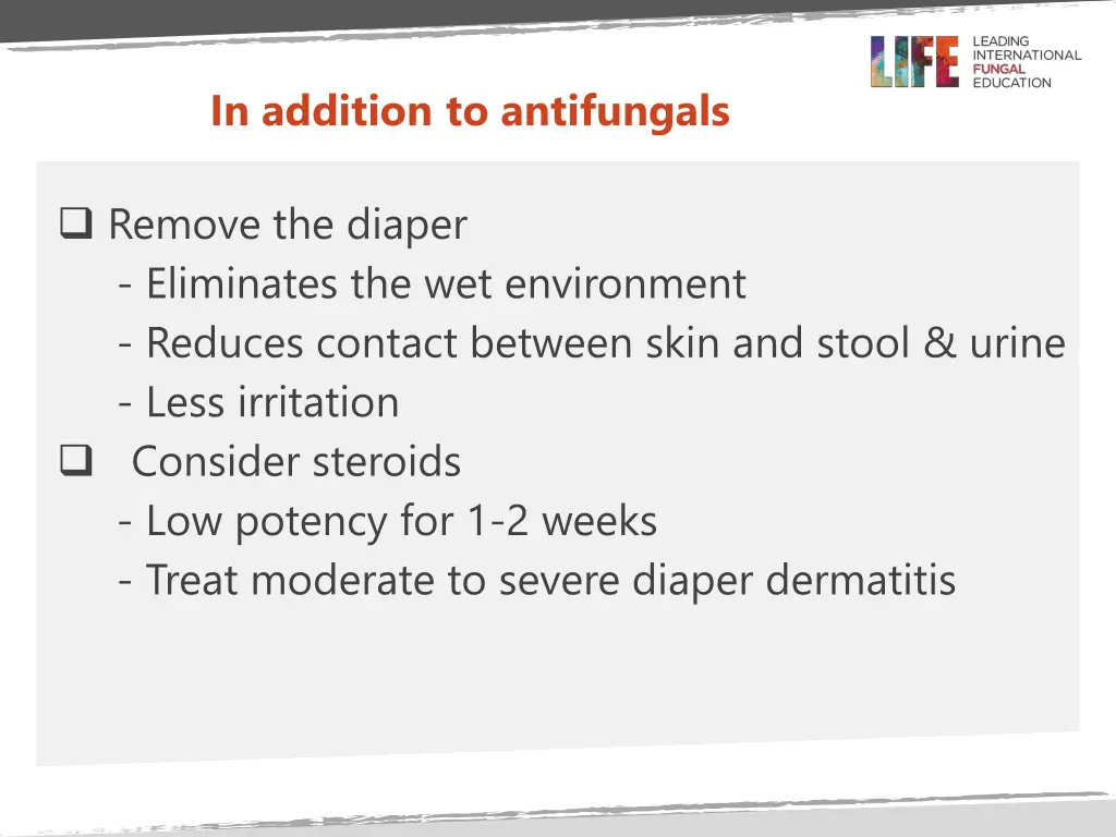 in addition to antifungals