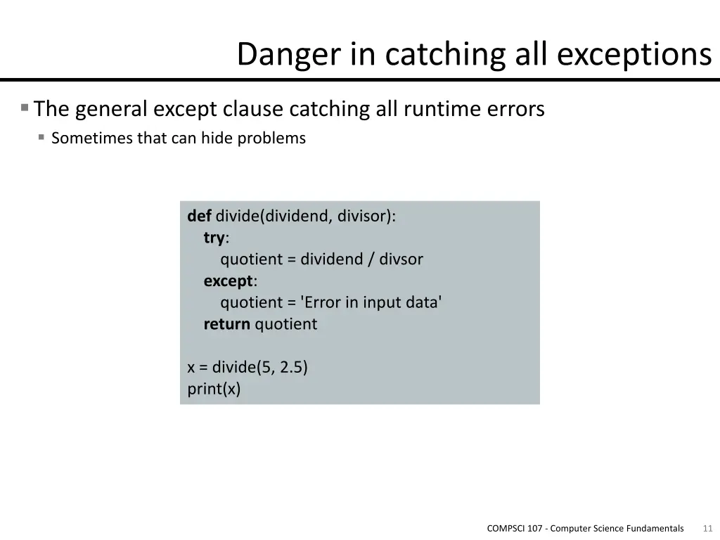 danger in catching all exceptions