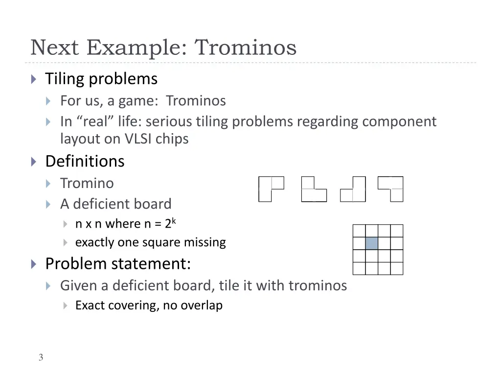 next example trominos
